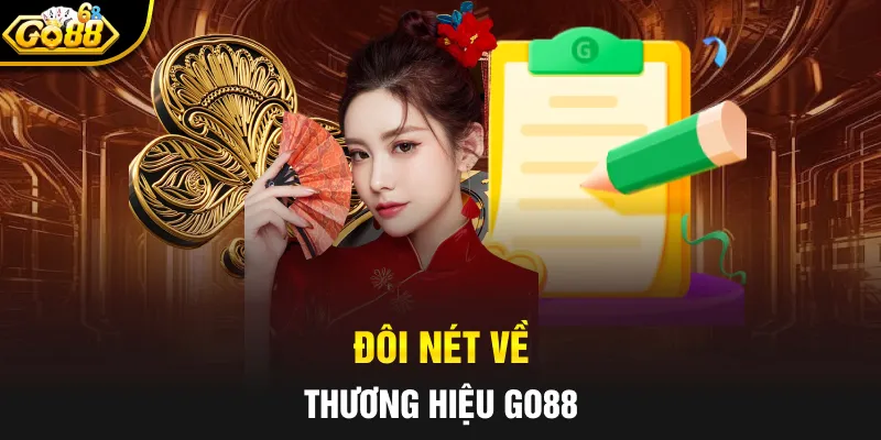 Đôi nét về thương hiệu GO88
