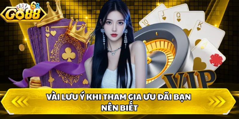 Vài lưu ý khi tham gia ưu đãi bạn nên biết